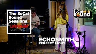 Echosmith - Perfect Light (LIVE from 88.5FM The SoCal Sound)