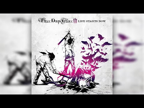 Life Starts Now - Three Days Grace