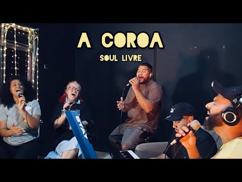 Soul Livre - A Coroa