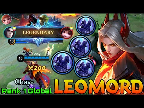 Legendary Leomord 100% Unstoppable Gameplay - Top 1 Global Leomord by Chay- Mobile Legends