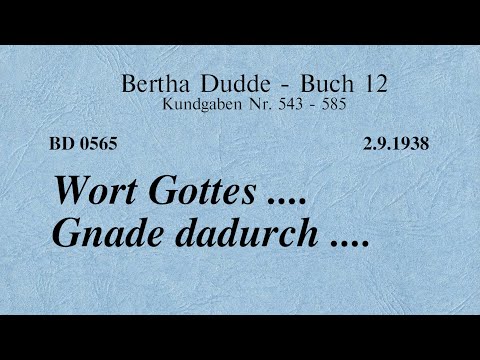 BD 0565 - WORT GOTTES .... GNADE DADURCH ....