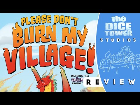 Dice Tower Reviews: Please Don't Burn My Village!