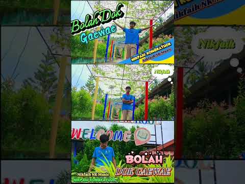 Bolah Dok Gaewae
