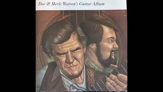 Doc &amp; Merle Watson&#39;s Guitar Album