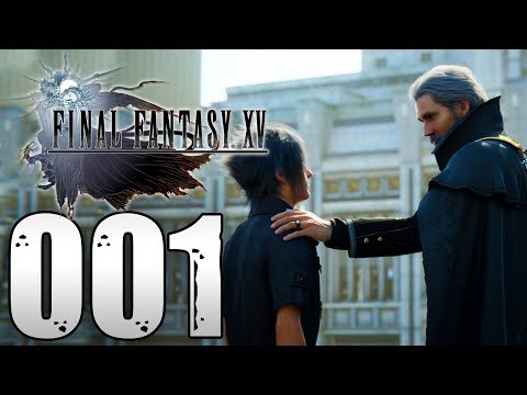 Noctis der Prinz! - FINAL FANTASY XV WINDOWS EDITION | 001 | DEUTSCH | ☆ LET'S PLAY