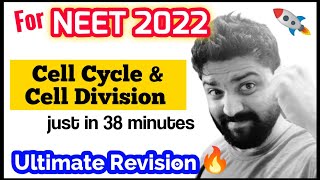 'Cell Cycle & Cell Division' In Just 38 minutes🔥🔥| Ultimate Revision Series | Neet 2022