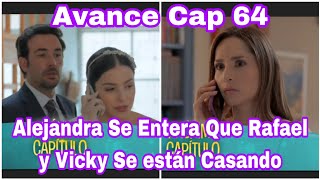 Hasta Que La Plata Nos Separe Capitulo 64 Avance: Alejandra se Entera Que Rafael se está Casando