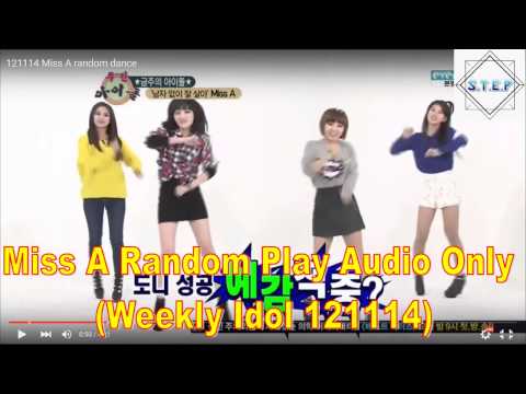 Miss A Random Play - Weekly Idol 121114(Audio Only)