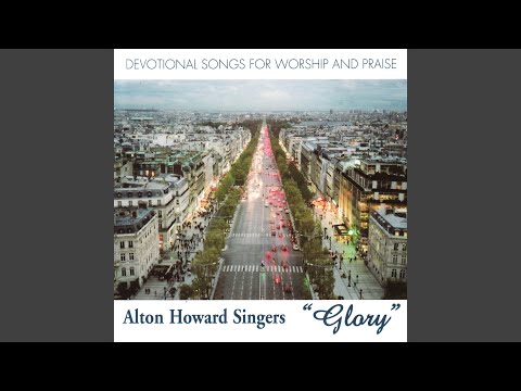 Lord I Want To Love You More - Alton Howard Singers