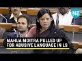 Mahua Moitra hurls abuses in Parliament; Draws flak from Chair, Modi Govt