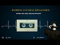 Harris Jayaraj Reloaded 60 Mins Non Stop Vibes By VDJ Hash