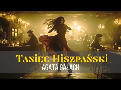 Agata Gałach - Taniec Hiszpański