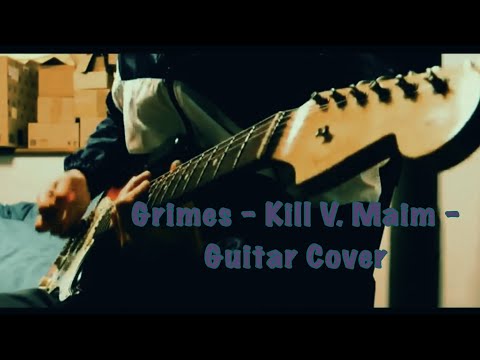 Kill V Maim - Grimes