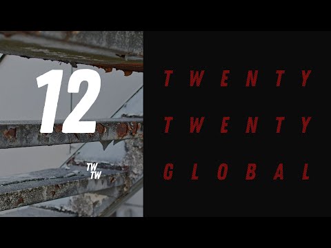 Twenty Twenty Global - Episode Twelve
