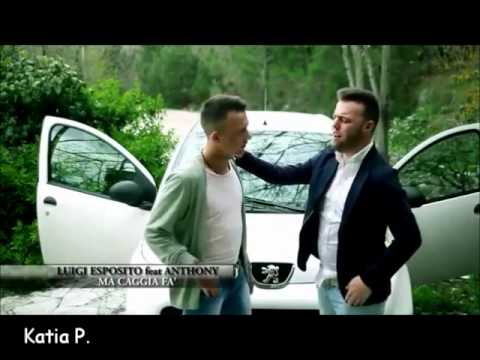 Luigi Esposito Feat Anthony - Ma C'Aggià Fà (Video Ufficiale)