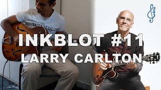 Inkblot #11 – Larry Carlton