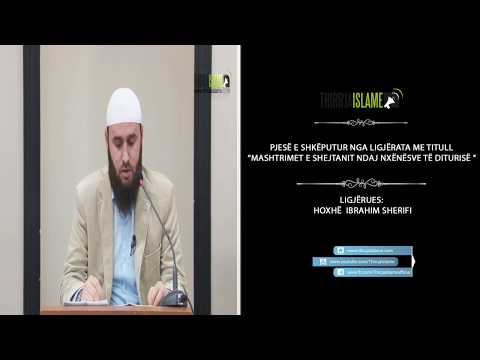 Shejtani ua zbukuron ... - Hoxhë Ibrahim Sherifi