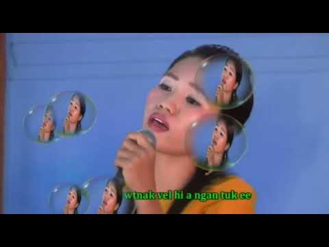 Lawmhnak Ni Thar                                    Hlasa: Hniang Sung Chin