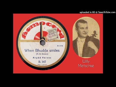 When Bhudda smiles - Arpád Varosz (= Willy Metschke) - 3.10.1923