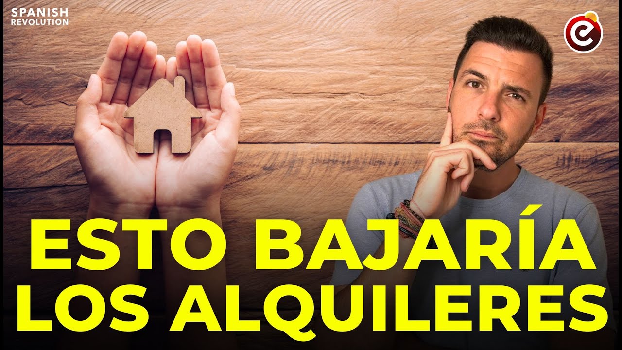 🏘️SÓLO esto BAJARÍA los ALQUILERES y los precios de la vivienda… pero el gobierno no se atreve😤