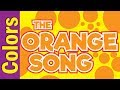 Orange Song Colors Song For Kids ESL EFL Colors Song ESL For Kids Fun Kids English