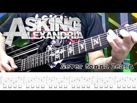 Never Gonna Learn - Asking Alexandria