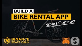 Build a Bike Rental App in Solidity on the Binance Smart Chain