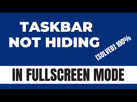 taskbar showing in fullscreen games windows 10 taskbar showing in fullscreen games windows 10