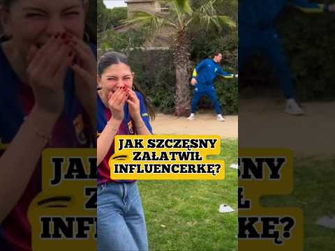 Jak Szczęsny załatwił znaną influencerkę? #piłkanożna #fcbarcelona #football #polska