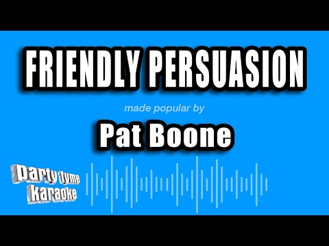Friendly Persuasion - Pat Boone