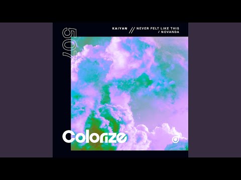 Never Felt Like This (Extended Mix)