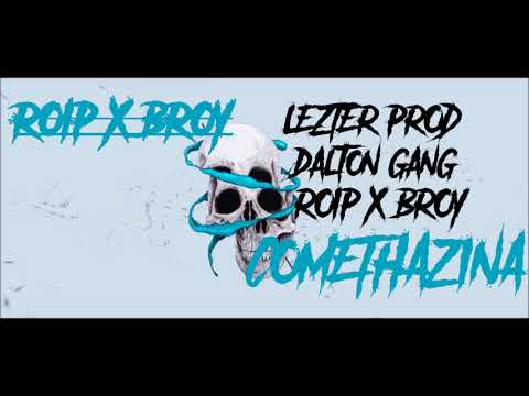 ROIP x BROY - COMETHAZINA PROD.LEZTER