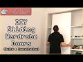 DIY Sliding Wardrobe Closet Door Build Installation