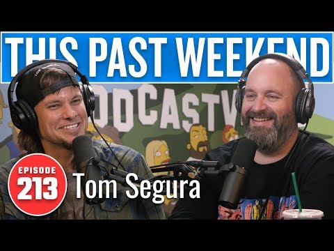 Tom Segura | This Past Weekend w/ Theo Von #213 video thumbnail