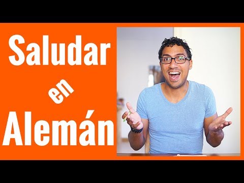 APRENDER ALEMAN BASICO  para Hispanohablantes - SALUDOS