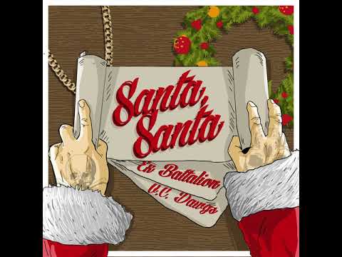 Ex Battalion - Santa, Santa (Official Audio)