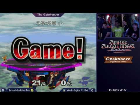 The Gatekeeper Doubles - Smashdaddy & Tah vs Y0ld & Fajita - Winners Round 2