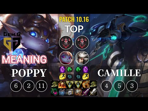 GEN Meaning Poppy vs Camille Top - KR Patch 10.16