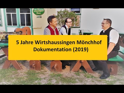 5 Jahre Wirtshaussingen Mönchhof - Dokumentation (2019)