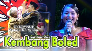 Download lagu KEMBANG BOLED - DIAN ANIC | ANICA NADA 02 FEBRUARI 2025 | GUMULUNG LEBAK | GREGED I CIREBON mp3
