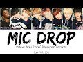 BTS(방탄소년단) - Mic Drop Desiigner Ver. (Colour Coded Lyrics Han/Rom/Eng)