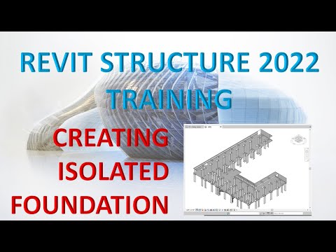 REVIT STRUCTURE 2022 LESSON 21: CREATING ISOLATED FOUNDATION