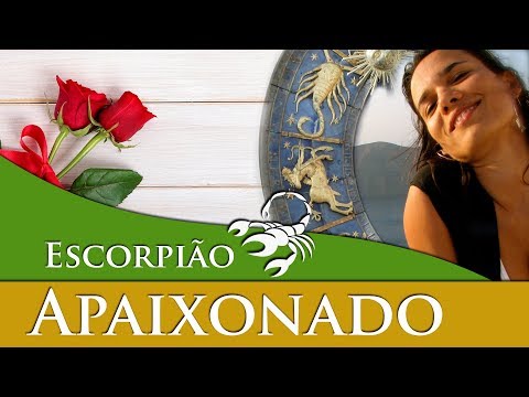 ESCORPIÃO APAIXONADO – ESCORPIANO APAIXONADO - COMO AGE QUANDO ESTÁ APAIXONADO???
