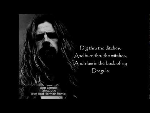 Rob Zombie - Dragula (Hot Rod Herman Remix) LYRICS