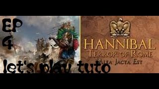 hannibal terror of rome let'splay tuto ép 4 FR 1080p