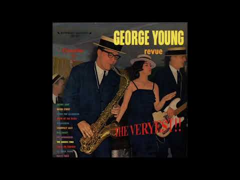 George Young Revue - The Veryest!! (1961)