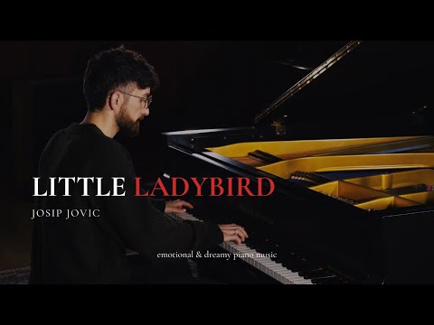Little Ladybird — Josip Jovic | Calm Cinematic Piano (Official Music Video)