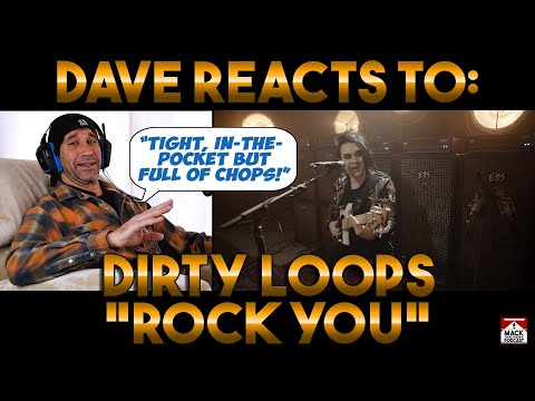 Dave's Reaction: Dirty Loops — Rock You