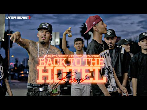 Lil Nate X Chucho X East Bonanza Kingz - Back To The Hotel (Remix)