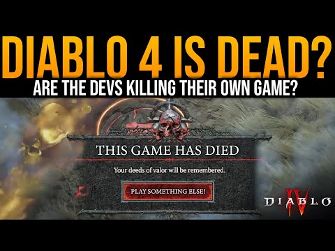 Diablo 4 is DEAD? - The Devs Are Killing Their Own Game.